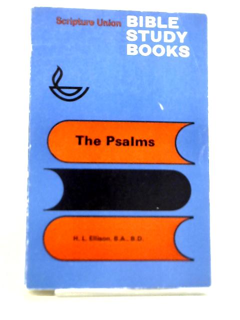 The Psalms Bible Study Books von Henry Leopold Ellison