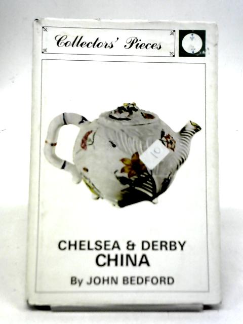 Chelsea And Derby China By John Bedford