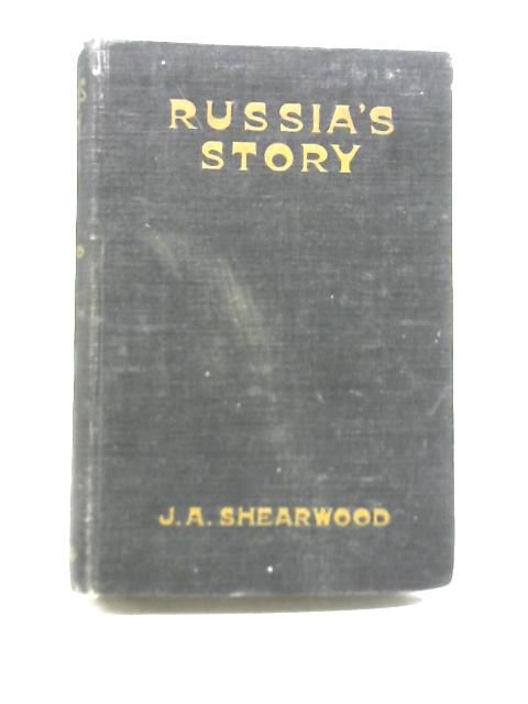 Russias Story By Joseph Alexander Shearwood