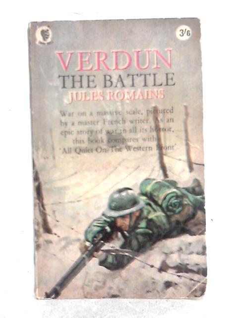 Verdun: The Battle By Jules Romains