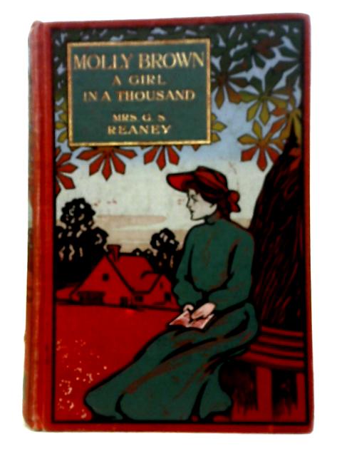 Molly Brown: A Girl in a Thousand par Mrs G. S. Reaney