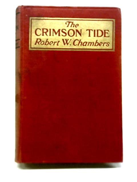 The Crimson Tide By Robert W. Chambers