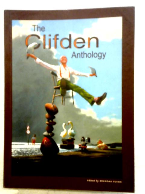 The Clifden Anthology By Brendan Flynn - Editor