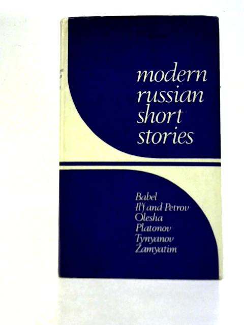 Modern Russian Short Stories ~ Part 2 von C. G. Bearne (Ed.)