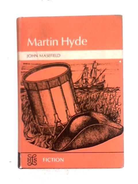 Martin Hyde By John Masefield