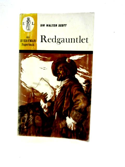 Redgauntlet Preface & Glossary by W.M.Parker von Walter Scott