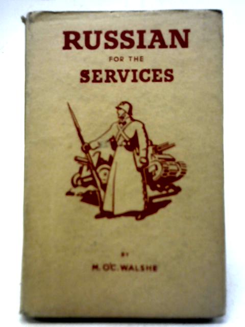 Russian for The Services By Maurice O'C Walshe