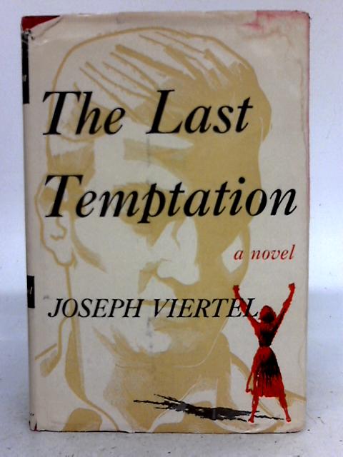 The Last Temptation By Joseph Viertel