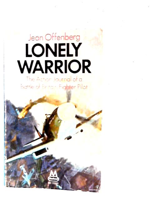 Lonely Warrior By Jean Offenberg