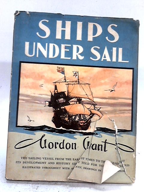 Ships Under Sail By Gordon Grant
