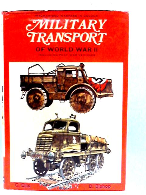 Military Transport of World War II By Chris Ellis