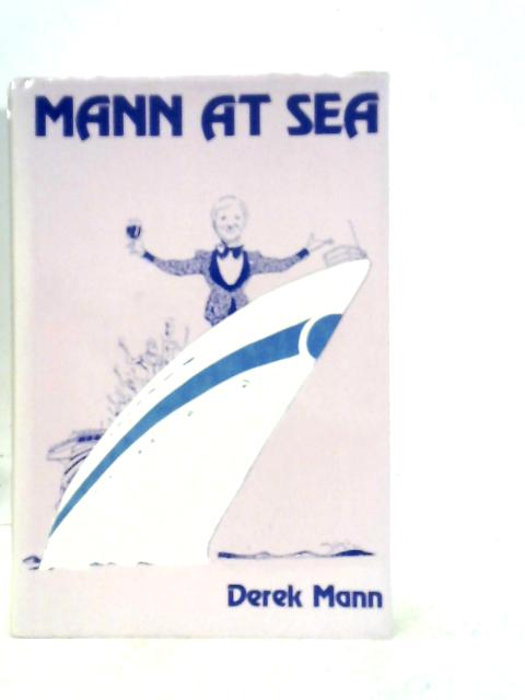 Mann at Sea von Derek Mann