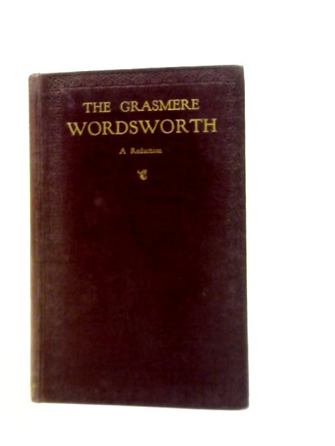 The Grasmere Wordsworth, A Redaction By John Hawke (Ed.)