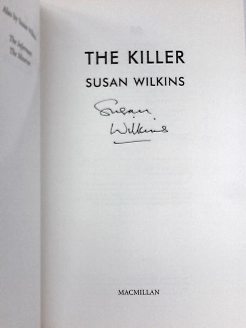 The Killer (The Kaz Phelps Series) By Susan Wilkins