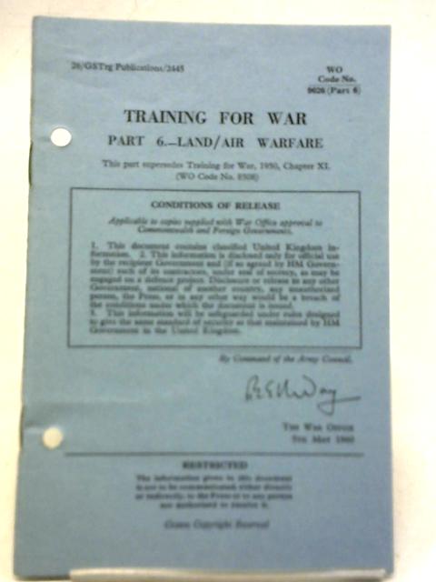 Training For War Part 6 Land-Air Warfare By Unstated