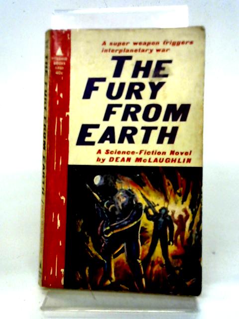 The Fury from Earth By Dean McLaughlin