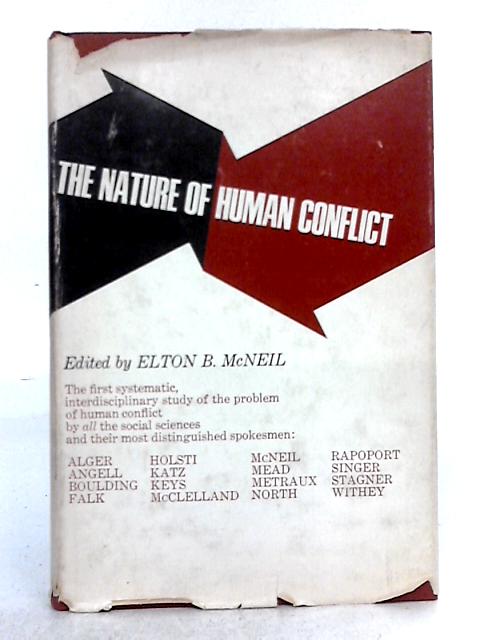 Nature of Human Conflict By Elton B. McNeil (ed.)