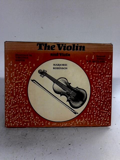 The Violin and Viola By Marjorie Robinson