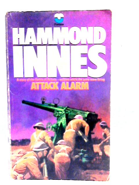 Attack alarm By Hammond Innes