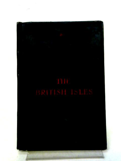 A Geography Of The British Isles par Lionel W Lyde