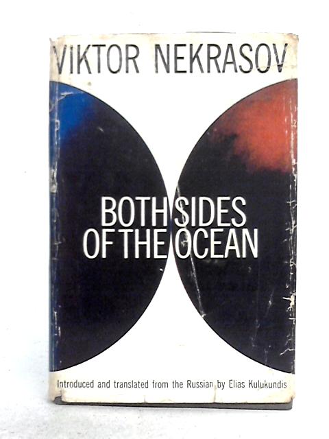 Both Sides of the Ocean: A Russian Writer's Travels in Italy and the United States von Viktor Nekrasov