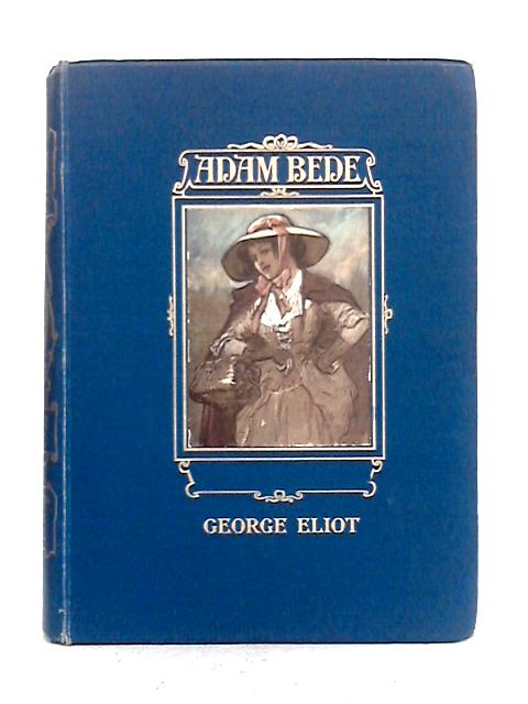 Adam Bede By George Eliot