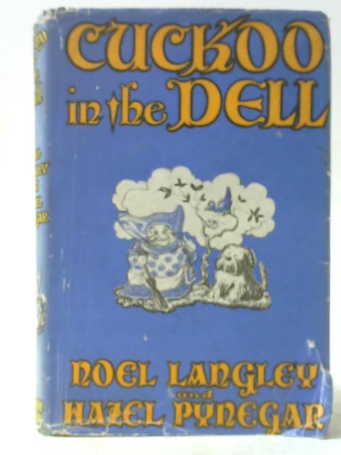 Cuckoo in the Dell By Noel Langley and Hazel Pynegar