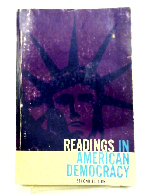Readings in American Democracy By Various