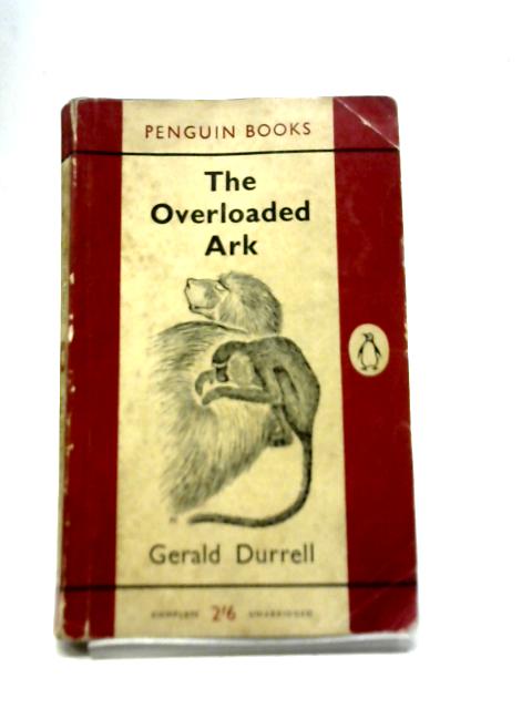The Overloaded Ark von Gerald M. Durrell