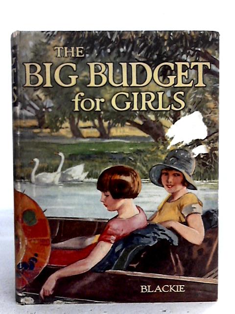 The Big Budget for Girls By Various s