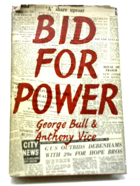 Bid for Power By G Bull & A Vice