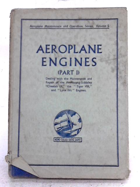 Aeroplane Engines (Part I) By E. Molloy