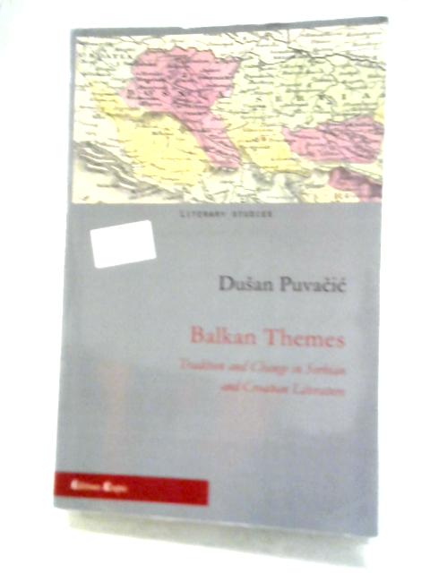 Balkan Themes By Dusan Puvacic