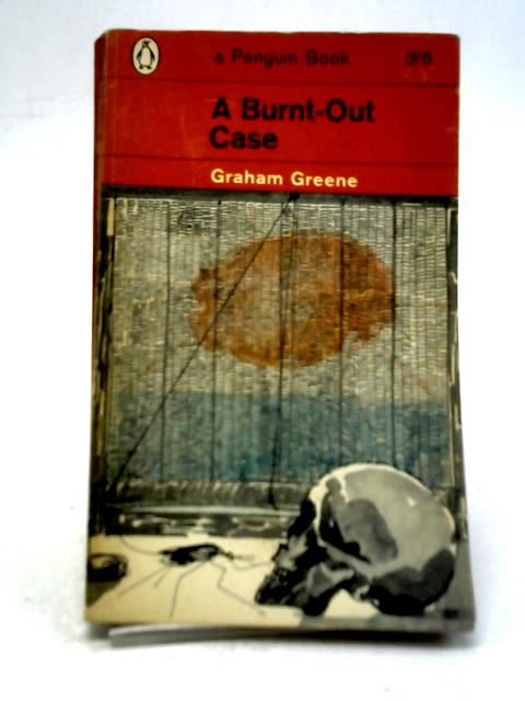 A Burnt-out Case By Graham Greene