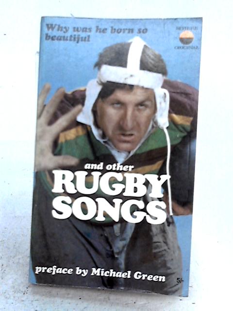 Why Was He Born So Beautiful And Other Rugby Songs By None Stated Used dpb Old Rare At World Of Books