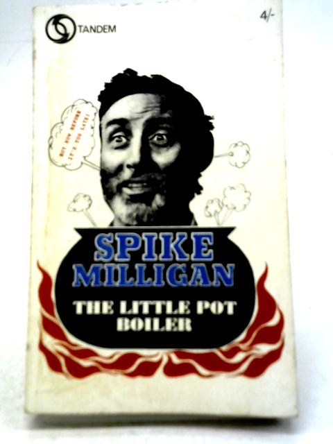 The Little Pot Boiler By Spike Milligan