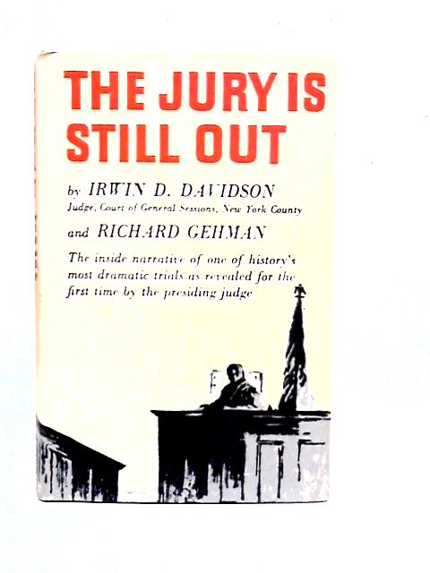 The Jury is Still Out par Irwin D. Davidson