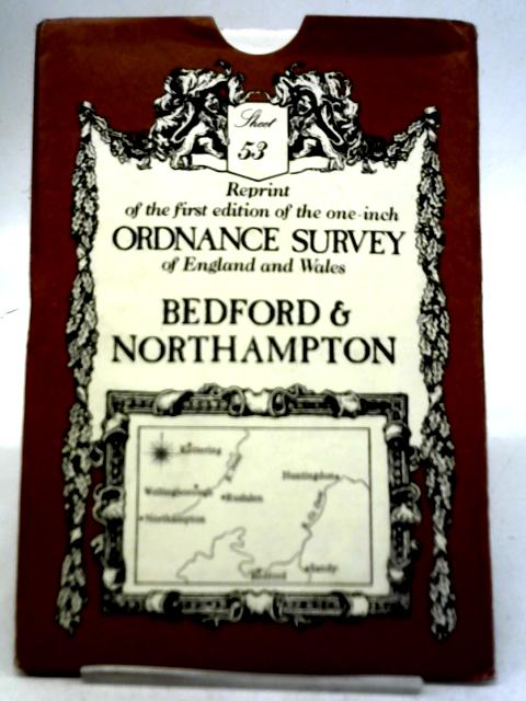 Sheet 53. Bedford and Northampton By Ordnance Survey