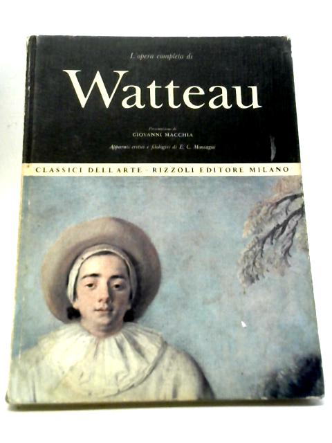 L'opera Completa Di Watteau By Macchia Giovanni