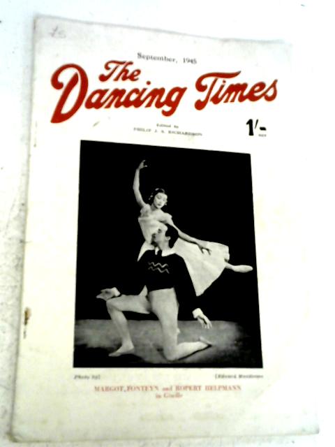 The Dancing Times September 1945 von Philip J.S. Richardson