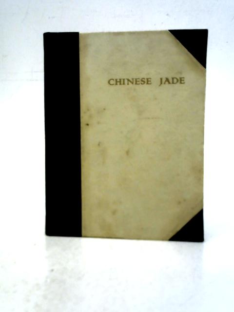 Chinese Jade By I. Grant Taylor