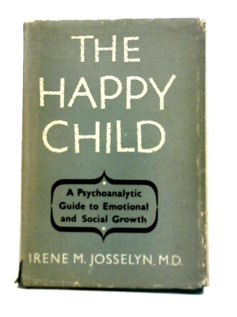 The Happy Child By I.M.Josselyn