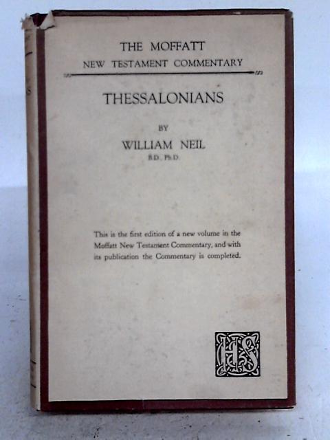 The Epistle of Paul to the Thessalonians von William Neil