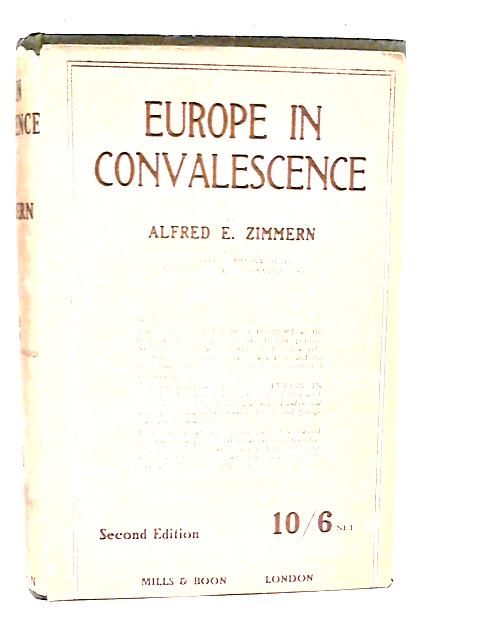 Europe in Convalescence By Alfred Eckhard, Zimmern