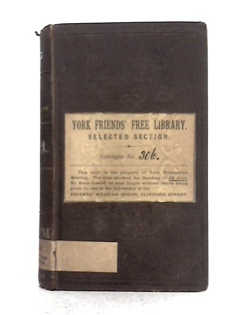 The Life and Travels of John Pemberton a Minister of the Gospel of Christ Compiled for the American friends' Library By W.H. Jun