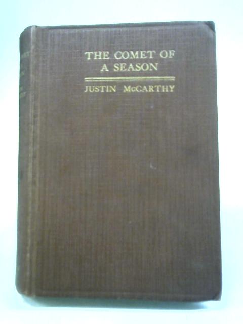 The Comet of A Season By Justin McCarthy