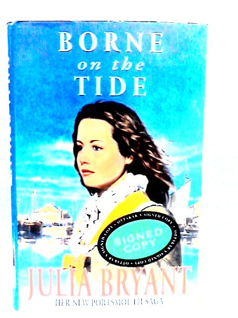 Borne on the Tide By Julia Bryant