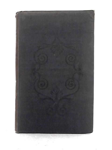 The Kingdom of Christ: Or Hints on the Principles, Ordinances and Constitution of the Catholic Church Vol II By F. Maurice