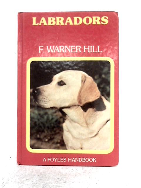 Labradors par F. Warner Hill