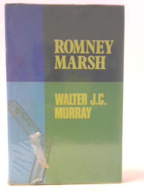 Romney Marsh By Walter J C Murray